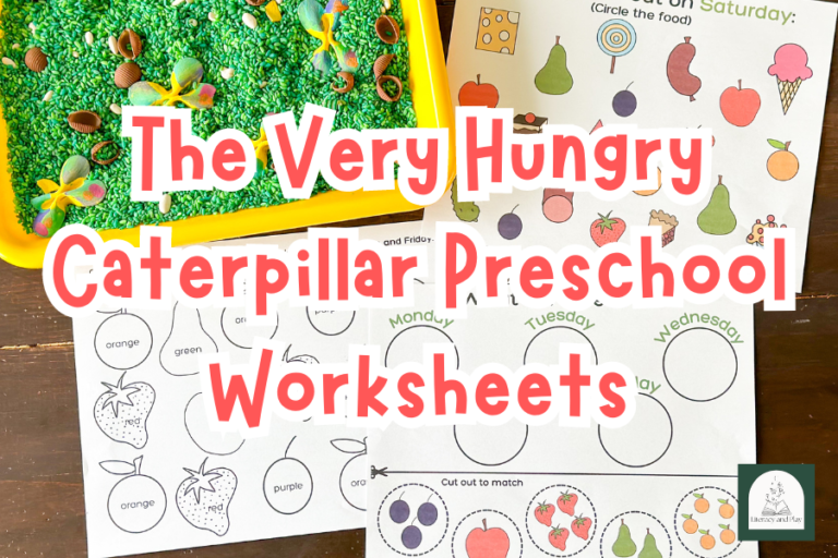 The Very Hungry Caterpillar Preschool Worksheets - Literacy & Play